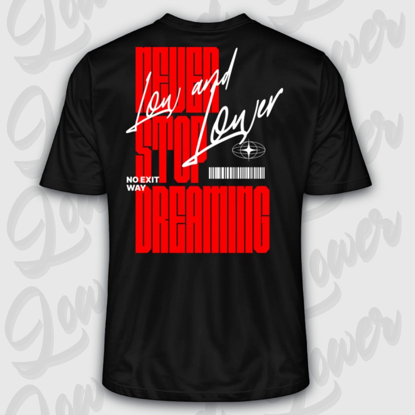 Standard T-Shirt , Never Stop Dreaming